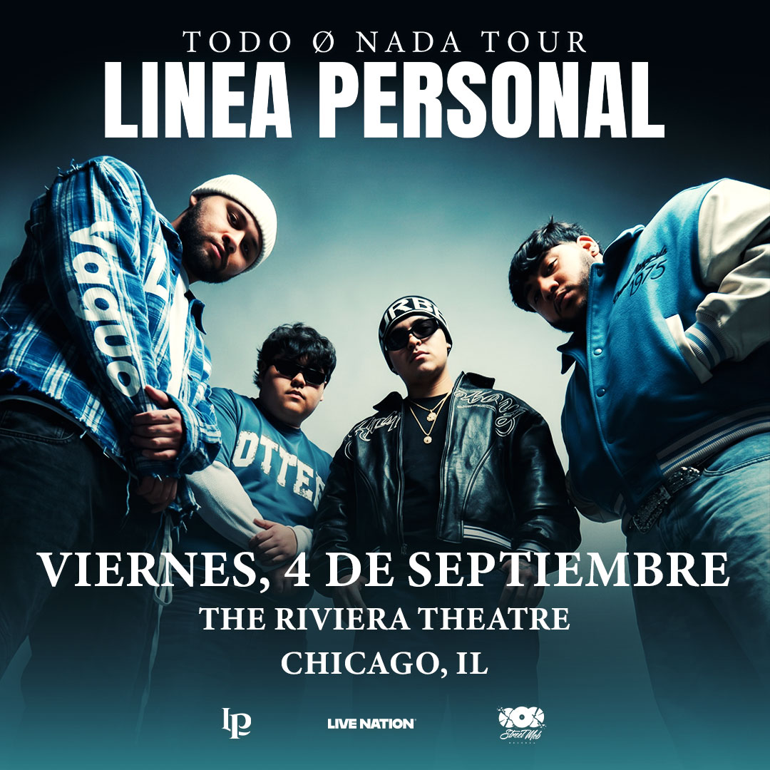 LINEA PERSONAL ‘TODO Ø NADA Tour’ Chicago